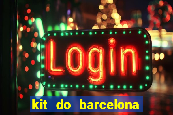 kit do barcelona dls 2017